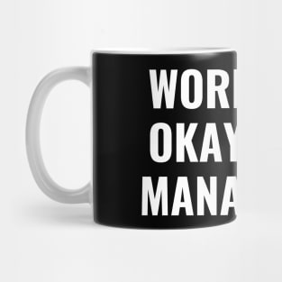 Worlds okayest manager Mug